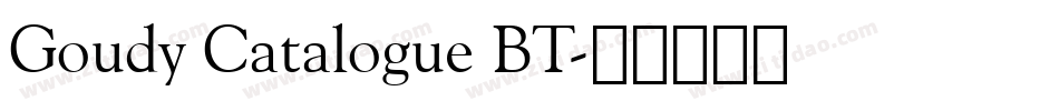 Goudy Catalogue BT字体转换